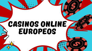 El Atractivo de los Casinos Online Europeos Entretenimiento al Alcance de un Clic