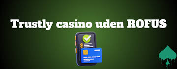 Casino online uden om Rofus Find dine bedste muligheder