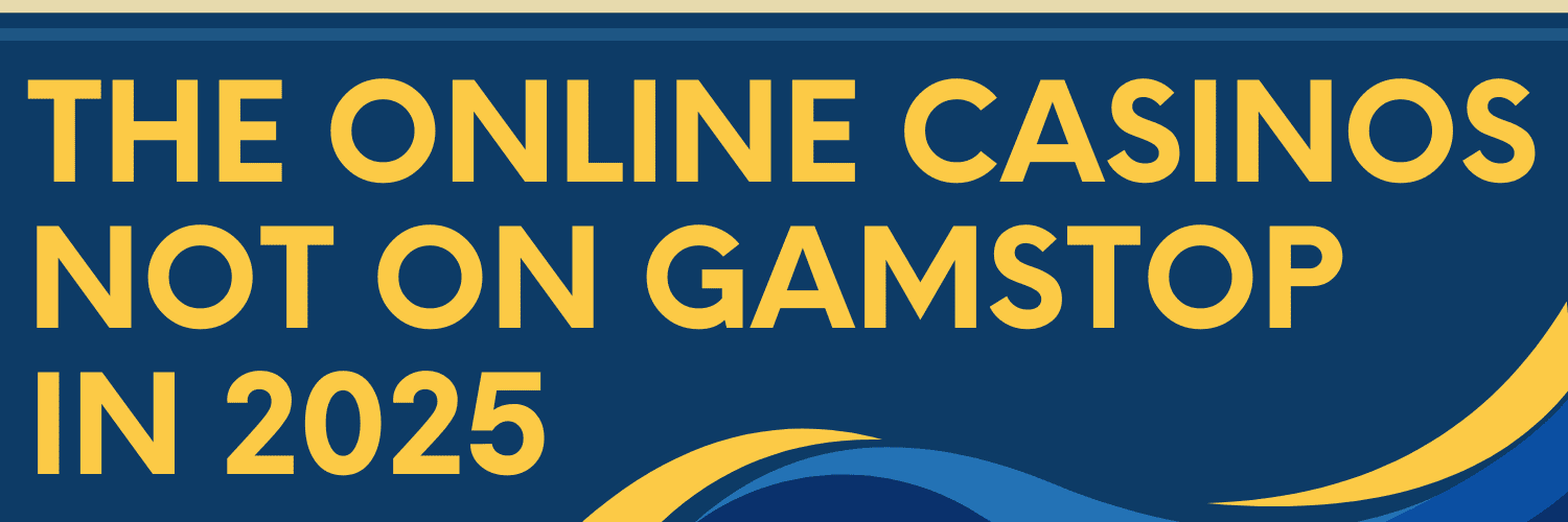 Discover New Sites Not on GamStop for Ultimate Gaming Experience