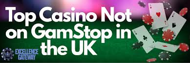 Exploring New Online Casinos Not Registered for GamStop
