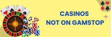 Exploring Non-GamStop Casinos A Guide to Alternative Gaming Experiences